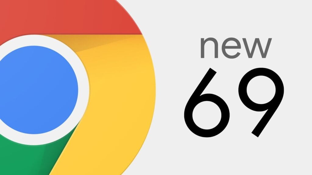 Google Chrome 69